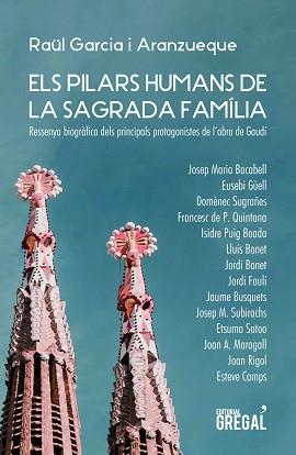 PILARS DE LA SAGRADA FAMÍLIA, ELS | 9788417660802 | GARCIA I ARANZUEQUE, RAÜL | Llibreria Aqualata | Comprar llibres en català i castellà online | Comprar llibres Igualada