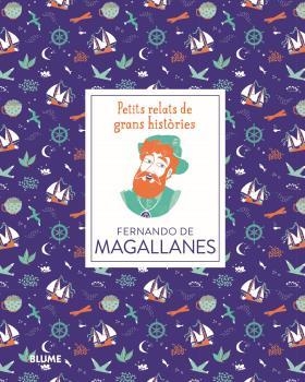 PETITS RELATS. FERNANDO DE MAGALLANES | 9788417757526 | THOMAS, ISABEL / ADILLON, DÀLIA | Llibreria Aqualata | Comprar llibres en català i castellà online | Comprar llibres Igualada