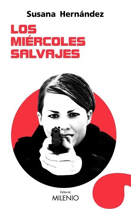 MIÉRCOLES SALVAJES, LOS | 9788497438568 | HERNÁNDEZ MARCET, SUSANA | Llibreria Aqualata | Comprar llibres en català i castellà online | Comprar llibres Igualada