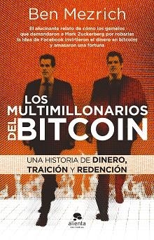 MULTIMILLONARIOS DEL BITCOIN, LOS | 9788417568764 | MEZRICH, BEN | Llibreria Aqualata | Comprar libros en catalán y castellano online | Comprar libros Igualada