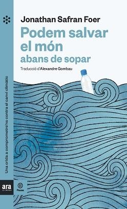 PODEM SALVAR EL MÓN ABANS DE SOPAR | 9788417804121 | SAFRAN FOER, JONATHAN | Llibreria Aqualata | Comprar llibres en català i castellà online | Comprar llibres Igualada