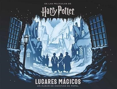 HARRY POTTER: LUGARES MÁGICOS. UN ÁLBUM DE ESCENAS DE PAPEL | 9788467937510 | REVENSON, JODY / BUONCRISTIANO, SCOTT | Llibreria Aqualata | Comprar llibres en català i castellà online | Comprar llibres Igualada