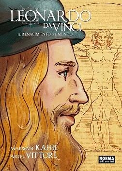 LEONARDO DA VINCI. EL RENACIMIENTO DEL MUNDO | 9788467939217 | VITTORI, ARIEL /  KAHIL, MARWAL | Llibreria Aqualata | Comprar llibres en català i castellà online | Comprar llibres Igualada