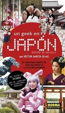 UN GEEK EN JAPÓN (EDICIÓN DE BOLSILLO) | 9788467939552 | GARCÍA, HECTOR (KIRAI) | Llibreria Aqualata | Comprar llibres en català i castellà online | Comprar llibres Igualada