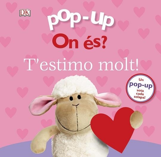 POP-UP. ON ÉS? T'ESTIMO MOLT! | 9788499069777 | LLOYD, CLARE | Llibreria Aqualata | Comprar llibres en català i castellà online | Comprar llibres Igualada