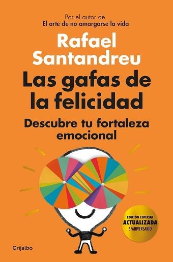 GAFAS DE LA FELICIDAD, LAS (EDICIÓN 5º ANIVERSARIO) | 9788425358234 | SANTANDREU, RAFAEL | Llibreria Aqualata | Comprar libros en catalán y castellano online | Comprar libros Igualada