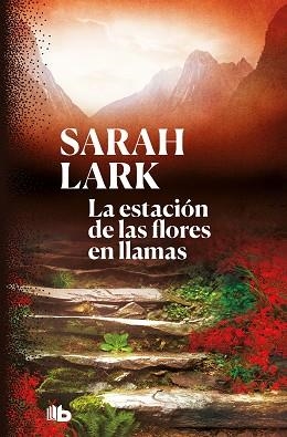 ESTACIÓN DE LAS FLORES EN LLAMAS, LA (TRILOGÍA DEL FUEGO 1) | 9788413140797 | LARK, SARAH | Llibreria Aqualata | Comprar llibres en català i castellà online | Comprar llibres Igualada