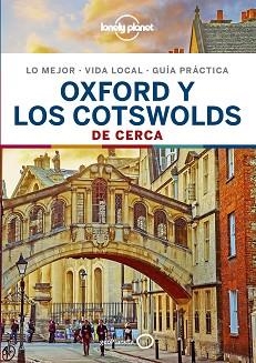 OXFORD Y LOS COTSWOLDS DE CERCA (LONELY PLANET) | 9788408206590 | WARD, GREG / LE NEVEZ, CATHERINE | Llibreria Aqualata | Comprar llibres en català i castellà online | Comprar llibres Igualada