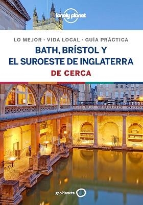 BATH, BRÍSTOL Y EL SUROESTE DE INGLATERRA DE CERCA (LONELY PLANET 2019) | 9788408206729 | Llibreria Aqualata | Comprar llibres en català i castellà online | Comprar llibres Igualada