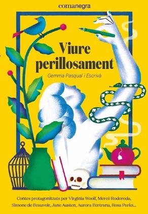 VIURE PERILLOSAMENT | 9788418022081 | PASQUAL, GEMMA | Llibreria Aqualata | Comprar llibres en català i castellà online | Comprar llibres Igualada