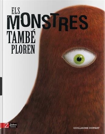 MONSTRES TAMBÉ PLOREN, ELS | 9788417374389 | DUPRAT, GUILLAUME | Llibreria Aqualata | Comprar llibres en català i castellà online | Comprar llibres Igualada