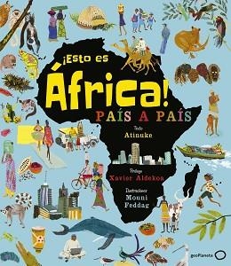 ESTO ES ÁFRICA! | 9788408206873 | ATINUKE/FEDDAG, MOUNI | Llibreria Aqualata | Comprar llibres en català i castellà online | Comprar llibres Igualada