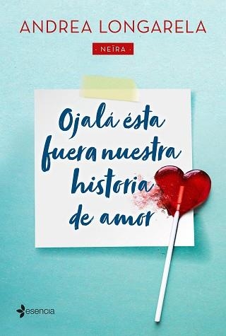 OJALÁ ÉSTA FUERA NUESTRA HISTORIA DE AMOR | 9788408215455 | LONGARELA, ANDREA | Llibreria Aqualata | Comprar llibres en català i castellà online | Comprar llibres Igualada