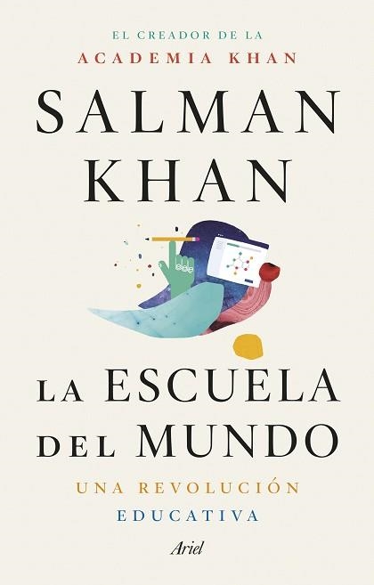 ESCUELA DEL MUNDO, LA | 9788434431355 | KHAN, SALMAN | Llibreria Aqualata | Comprar llibres en català i castellà online | Comprar llibres Igualada