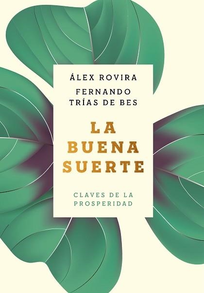 BUENA SUERTE, LA | 9788408216032 | ROVIRA CELMA, ÁLEX / TRÍAS DE BES, FERNANDO | Llibreria Aqualata | Comprar llibres en català i castellà online | Comprar llibres Igualada