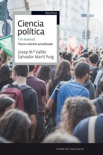 CIENCIA POLÍTICA. UN MANUAL | 9788434422674 | VALLÈS, JOSEP Mª/MARTÍ PUIG, SALVADOR | Llibreria Aqualata | Comprar llibres en català i castellà online | Comprar llibres Igualada