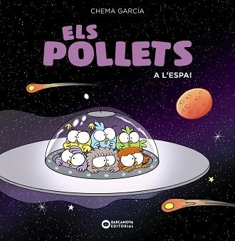 POLLETS A L'ESPAI, ELS | 9788448949471 | GARCÍA, CHEMA | Llibreria Aqualata | Comprar llibres en català i castellà online | Comprar llibres Igualada