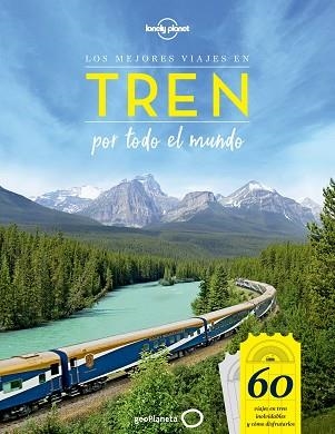 MEJORES VIAJES EN TREN POR TODO EL MUNDO, LOS | 9788408205500 | AA. VV. | Llibreria Aqualata | Comprar llibres en català i castellà online | Comprar llibres Igualada