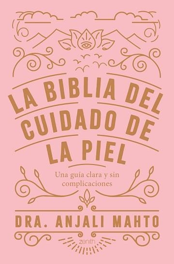 BIBLIA DEL CUIDADO DE LA PIEL, LA | 9788408216049 | MAHTO, DRA ANJALI  | Llibreria Aqualata | Comprar llibres en català i castellà online | Comprar llibres Igualada