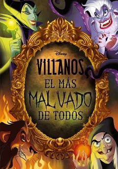 VILLANOS. EL MÁS MALVADO DE TODOS | 9788499519258 | DISNEY | Llibreria Aqualata | Comprar llibres en català i castellà online | Comprar llibres Igualada