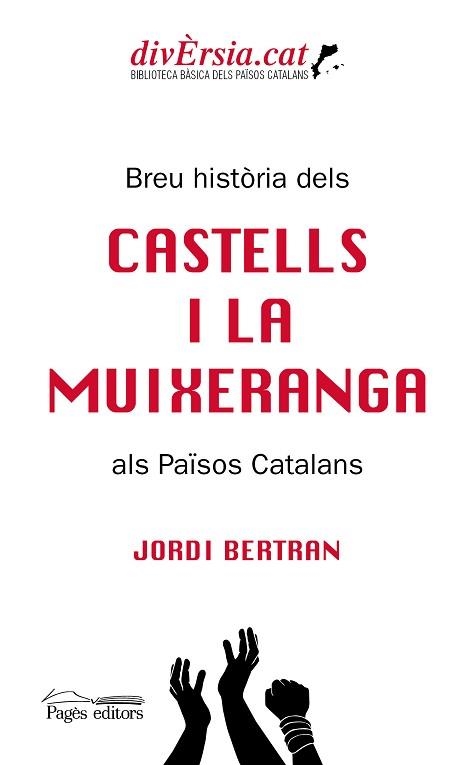 BREU HISTÒRIA DELS CASTELLS I LA MUIXERANGA ALS PAÏSOS CATALANS | 9788413031217 | BERTRAN, JORDI | Llibreria Aqualata | Comprar llibres en català i castellà online | Comprar llibres Igualada