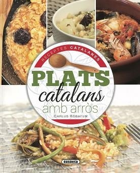 PLATS CATALANS AMB ARRÒS | 9788467767469 | BOFARUM, CARLUS | Llibreria Aqualata | Comprar llibres en català i castellà online | Comprar llibres Igualada