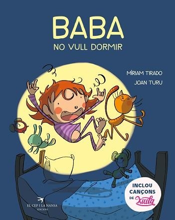 BABA, NO VULL DORMIR | 9788417756437 | TIRADO, MÍRIAM / TURU, JOAN | Llibreria Aqualata | Comprar libros en catalán y castellano online | Comprar libros Igualada