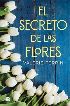 SECRETO DE LAS FLORES, EL | 9788466666480 | PERRIN, VALERIE | Llibreria Aqualata | Comprar llibres en català i castellà online | Comprar llibres Igualada