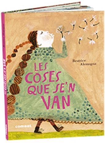 COSES QUE SE'N VAN, LES | 9788491015819 | ALEMAGNA, BEATRICE | Llibreria Aqualata | Comprar llibres en català i castellà online | Comprar llibres Igualada