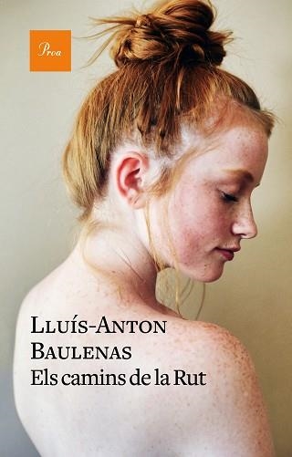 CAMINS DE LA RUT, ELS | 9788475887784 | BAULENAS, LLUÍS-ANTON | Llibreria Aqualata | Comprar llibres en català i castellà online | Comprar llibres Igualada