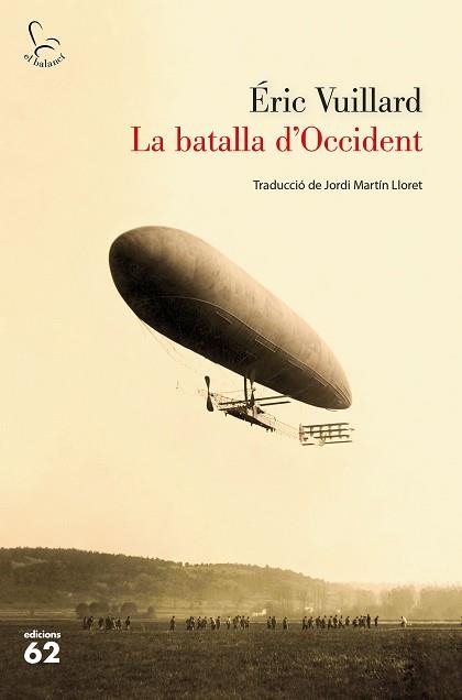 BATALLA D'OCCIDENT, LA | 9788429777888 | VUILLARD, ÉRIC | Llibreria Aqualata | Comprar llibres en català i castellà online | Comprar llibres Igualada