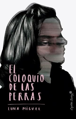 COLOQUIO DE LAS PERRAS, EL | 9788412064568 | MIGUEL, LUNA | Llibreria Aqualata | Comprar llibres en català i castellà online | Comprar llibres Igualada