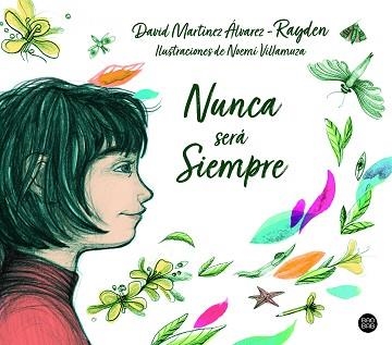 NUNCA SERÁ SIEMPRE | 9788408215295 | RAYDEN / VILLAMUZA, NOEMÍ | Llibreria Aqualata | Comprar llibres en català i castellà online | Comprar llibres Igualada