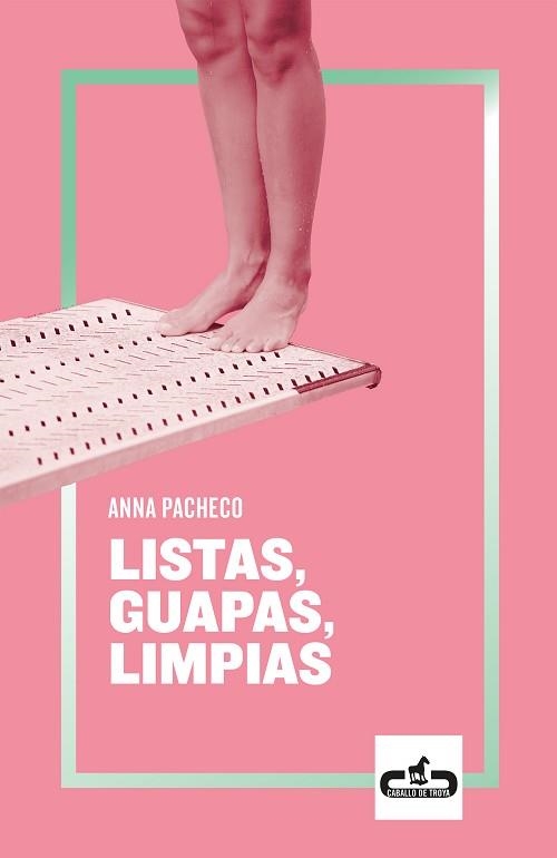 LISTAS, GUAPAS, LIMPIAS | 9788417417079 | PACHECO, ANNA | Llibreria Aqualata | Comprar llibres en català i castellà online | Comprar llibres Igualada