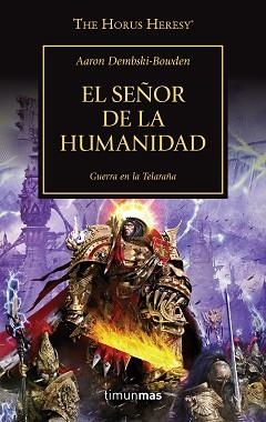 SEÑOR DE LA HUMANIDAD, EL (LA HEREJÍA DE HORUS 41) | 9788445006337 | DEMBSKI-BOWDEN, AARON | Llibreria Aqualata | Comprar llibres en català i castellà online | Comprar llibres Igualada