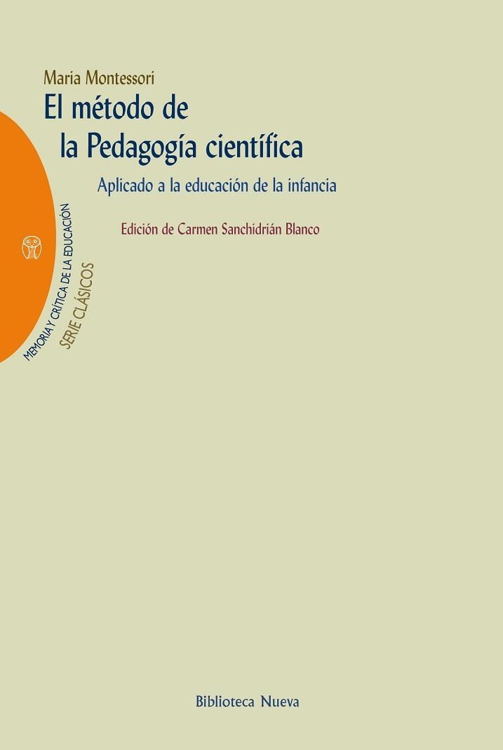 MÉTODO DE LA PEDAGOGÍA CIENTÍFICA, EL | 9788497420525 | MONTESSORI, MARÍA | Llibreria Aqualata | Comprar llibres en català i castellà online | Comprar llibres Igualada