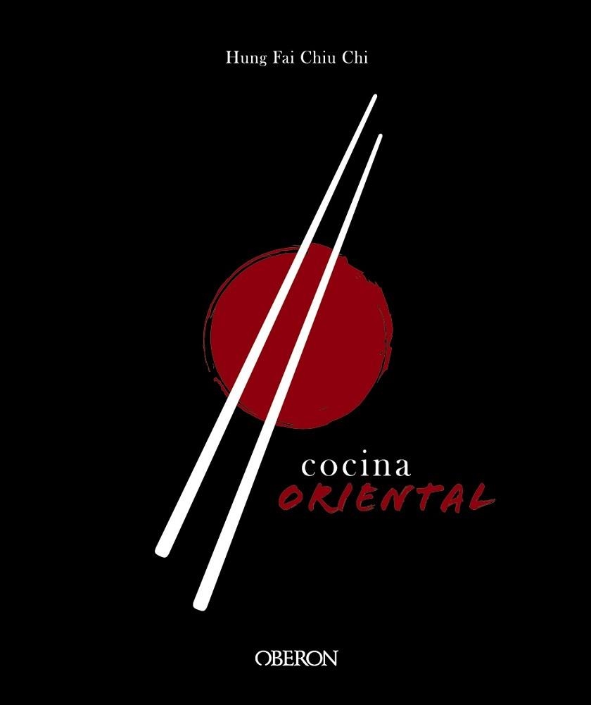 COCINA ORIENTAL | 9788441541696 | CHIU CHI, HUNG FAI | Llibreria Aqualata | Comprar llibres en català i castellà online | Comprar llibres Igualada