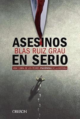 ASESINOS EN SERIO | 9788441541832 | RUIZ GRAU, BLAS | Llibreria Aqualata | Comprar llibres en català i castellà online | Comprar llibres Igualada