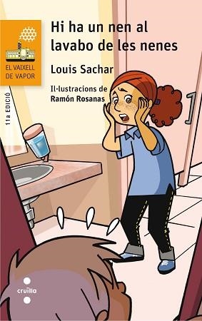 HI HA UN NEN AL LAVABO DE LES NENES (VV TARONJA 134) | 9788466139755 | SACHAR, LOUIS | Llibreria Aqualata | Comprar llibres en català i castellà online | Comprar llibres Igualada