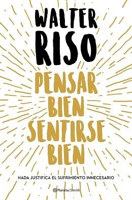 PENSAR BIEN, SENTIRSE BIEN | 9788408216278 | RISO, WALTER | Llibreria Aqualata | Comprar llibres en català i castellà online | Comprar llibres Igualada