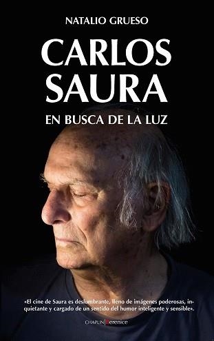 CARLOS SAURA. EN BUSCA DE LA LUZ | 9788417954550 | GRUESO RODRÍGUEZ, NATALIO | Llibreria Aqualata | Comprar llibres en català i castellà online | Comprar llibres Igualada