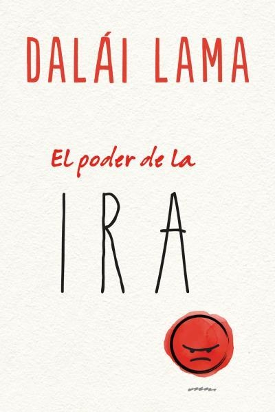 PODER DE LA IRA, EL | 9788416720781 | LAMA, DALAI/UEDA, NORIYUKI | Llibreria Aqualata | Comprar llibres en català i castellà online | Comprar llibres Igualada