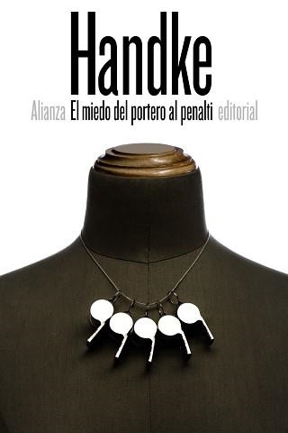 MIEDO DEL PORTERO AL PENALTI, EL | 9788491041740 | HANDKE, PETER | Llibreria Aqualata | Comprar llibres en català i castellà online | Comprar llibres Igualada