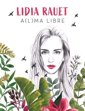 A(L)MA LIBRE | 9788417736255 | RAUET, LIDIA | Llibreria Aqualata | Comprar llibres en català i castellà online | Comprar llibres Igualada