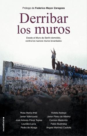 DERRIBAR LOS MUROS | 9788418014055 | ARTAL, ROSA MARÍA/VALENZUELA, JAVIER/PÉREZ TAPIAS, JOSÉ ANTONIO/LUCÍA, LOURDES/DE ALZAGA, PEDRO/ASSI | Llibreria Aqualata | Comprar libros en catalán y castellano online | Comprar libros Igualada