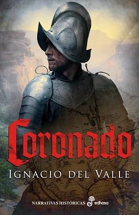 CORONADO | 9788435061872 | VALLE, IGNACIO DEL | Llibreria Aqualata | Comprar llibres en català i castellà online | Comprar llibres Igualada