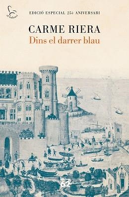 DINS EL DARRER BLAU (25 ANYS) | 9788429777901 | RIERA, CARME | Llibreria Aqualata | Comprar llibres en català i castellà online | Comprar llibres Igualada