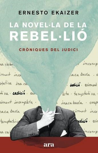 NOVEL·LA DE LA REBEL·LIÓ, LA | 9788418022111 | EKAIZER, ERNESTO | Llibreria Aqualata | Comprar llibres en català i castellà online | Comprar llibres Igualada