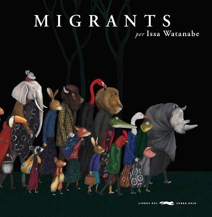 MIGRANTS | 9788494990458 | WATANABE, ISSA | Llibreria Aqualata | Comprar llibres en català i castellà online | Comprar llibres Igualada