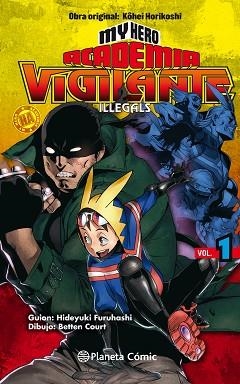 MY HERO ACADEMIA VIGILANTE ILLEGALS 1 | 9788491740148 | HORIKOSHI, KOHEI | Llibreria Aqualata | Comprar llibres en català i castellà online | Comprar llibres Igualada